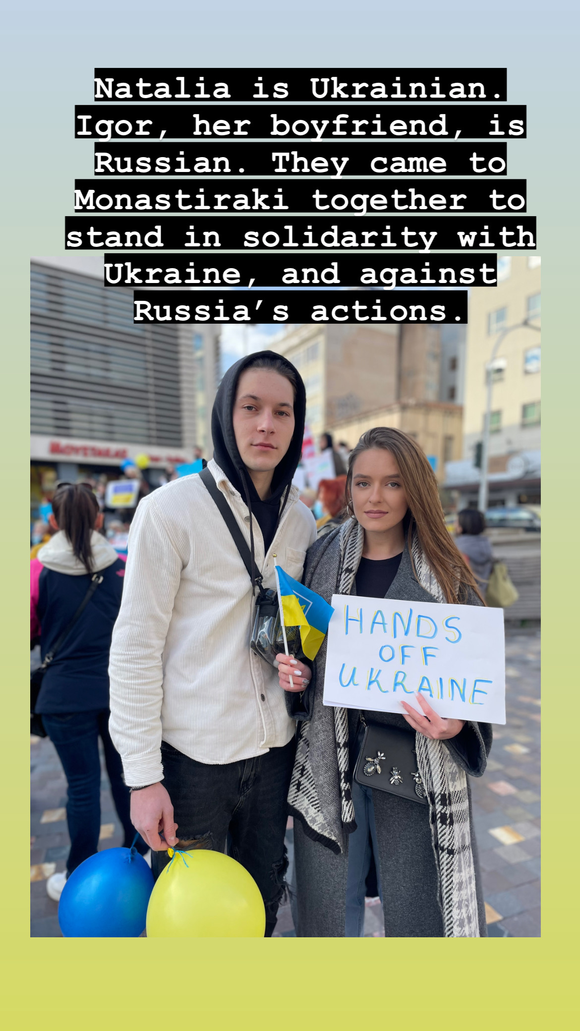 Πόλεμος στην Ουκρανία – Ο Ιγκόρ από τη Ρωσία και η Νατάλια από την Ουκρανία, διαμαρτυρήθηκαν μαζί στο Μοναστηράκι-2