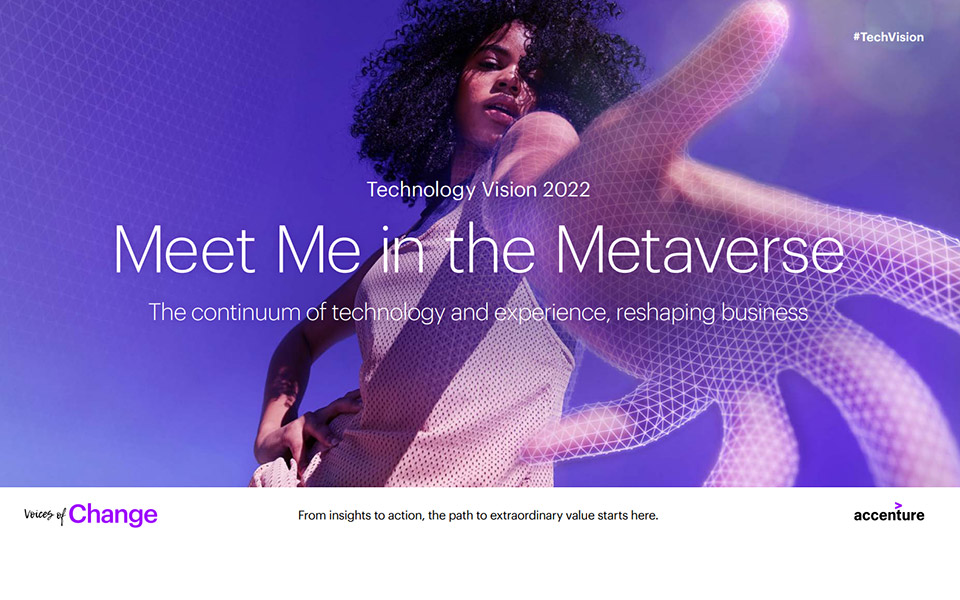 accenture-technology-vision-2022-το-metaverse-continuum-επαναπροσδιορίζει-το-561768475