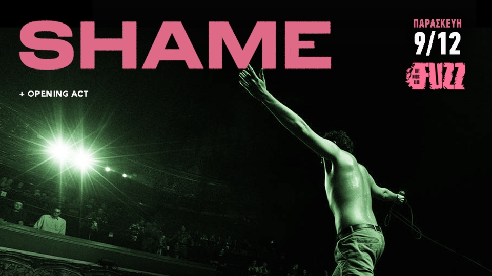 Οι Shame και το post punk τους επιστρέφουν στην Αθήνα-1